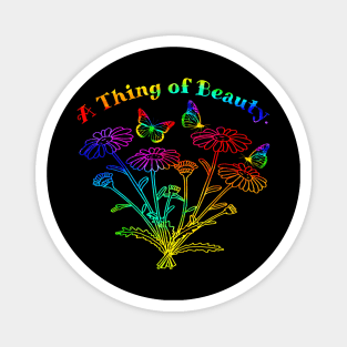 A Thing Of Beauty Neon Rainbow Flower Design Magnet